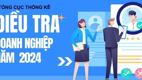 Toàn ngành Thống kê tiến hành điều tra doanh nghiệp năm 2024 vào ngày 1/4/2024